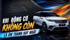 [GÓC NHÌN] Khi động cơ không còn là âm thanh hay nhất