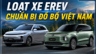 Thị trường Việt Nam sắp đón loạt xe điện EREV với tầm hoạt động hơn 1.600 km