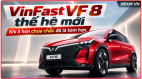 [GÓC NHÌN] VinFast VF 8 thế hệ mới: Khi ít hơn chưa chắc đã là kém hơn