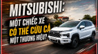 [GÓC NHÌN] Mitsubishi: Một chiếc xe có thể cứu cả một thương hiệu?