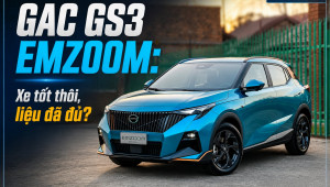 [Góc nhìn] GAC GS3 Emzoom – Xe tốt thôi, liệu đã đủ?