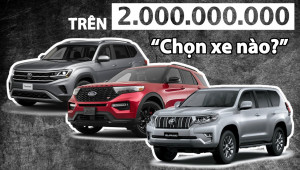 [VIDEO] SUV trên 2 tỷ : Chọn Ford Explorer, Volkswagen Teramont hay Toyota Land Cruiser Prado?