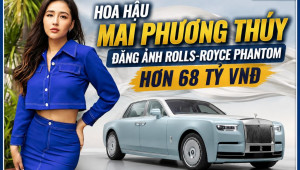 Hoa hậu Mai Phương Thúy đăng ảnh Rolls-Royce Phantom siêu hiếm: Chỉ 10 chiếc được sản xuất toàn cầu, giá gần 68 tỷ VNĐ