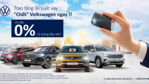 Volkswagen ưu đãi lãi suất 0% trong 6 tháng đầu cho các khách hàng mua xe